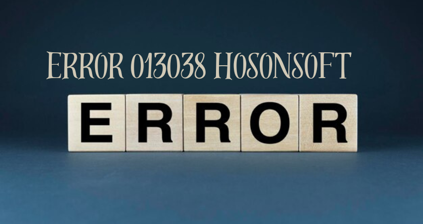 error 013038 hosonsoft
