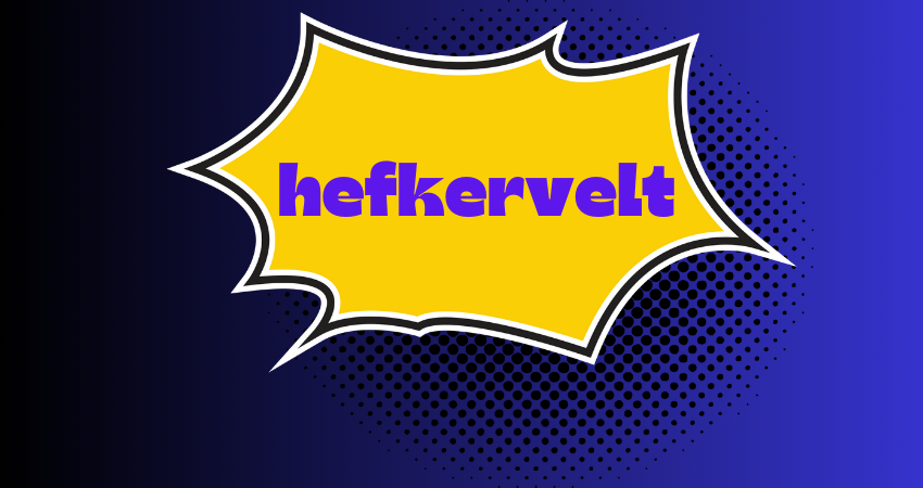 hefkervelt